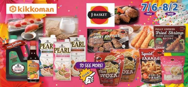 Kikkoman and J-Basket grocery products promotion, 7/16-8/2, featuring soy sauce, noodles, fried chicken, shrimp