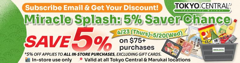 Tokyo Central promotional banner offering 5% discount on purchases over $75 from April 23-May 20