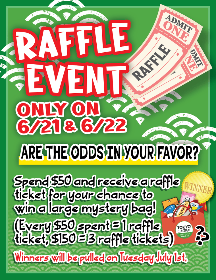 Raffle event promotion poster for June 21-22 offering mystery bag prizes