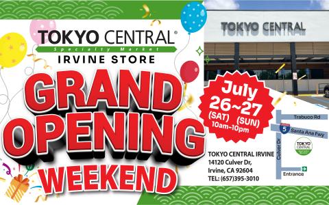 Tokyo Central Irvine store grand opening weekend July 26-27 announcement flyer