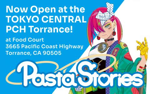 Pasta Stories restaurant opening announcement at Tokyo Central PCH Torrance with anime character