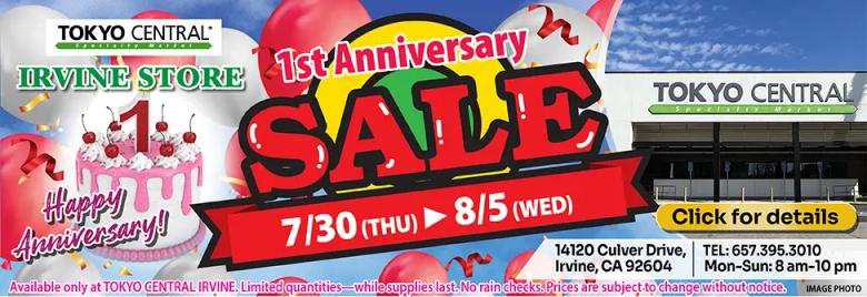 Tokyo Central Irvine Store 1st Anniversary Sale promotion banner July 30 - August 5