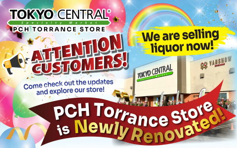 Tokyo Central PCH Torrance Store newly renovated announcement with liquor sales promotion