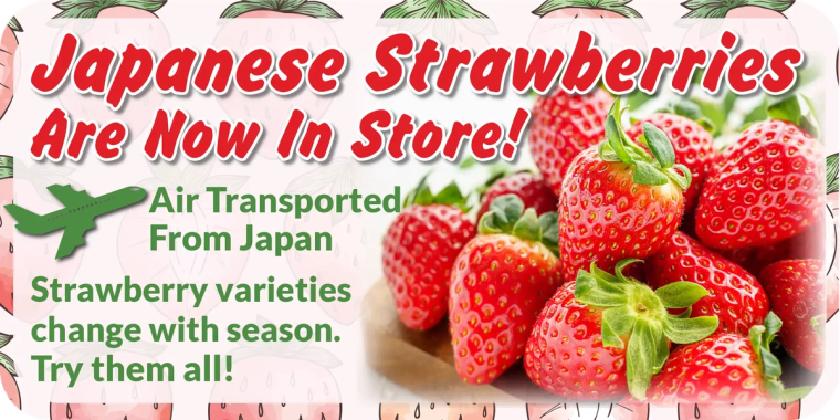 Japanese strawberries air transported from Japan now in store promotional banner with fresh berries