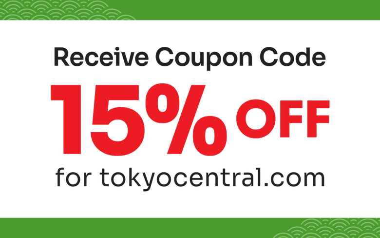 Receive Coupon Code 15% OFF for tokyocentral.com promotional banner