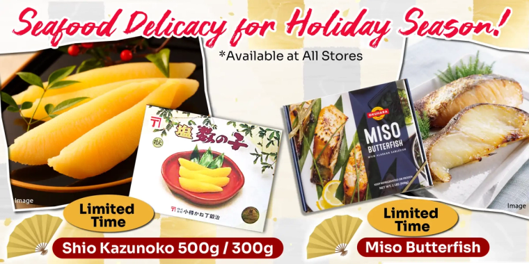 Seafood delicacy promotion featuring Shio Kazunoko and Miso Butterfish limited time offerings