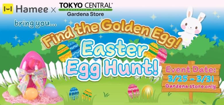 Hamee Tokyo Central Gardena Store Easter Egg Hunt event promotion poster 3/25-3/31