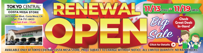 Tokyo Central Costa Mesa store renewal opening sale banner November 13-19