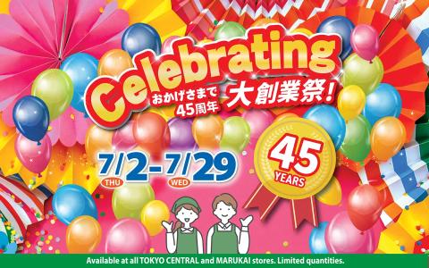 Celebrate Marukai's 45th Anniversary in July!