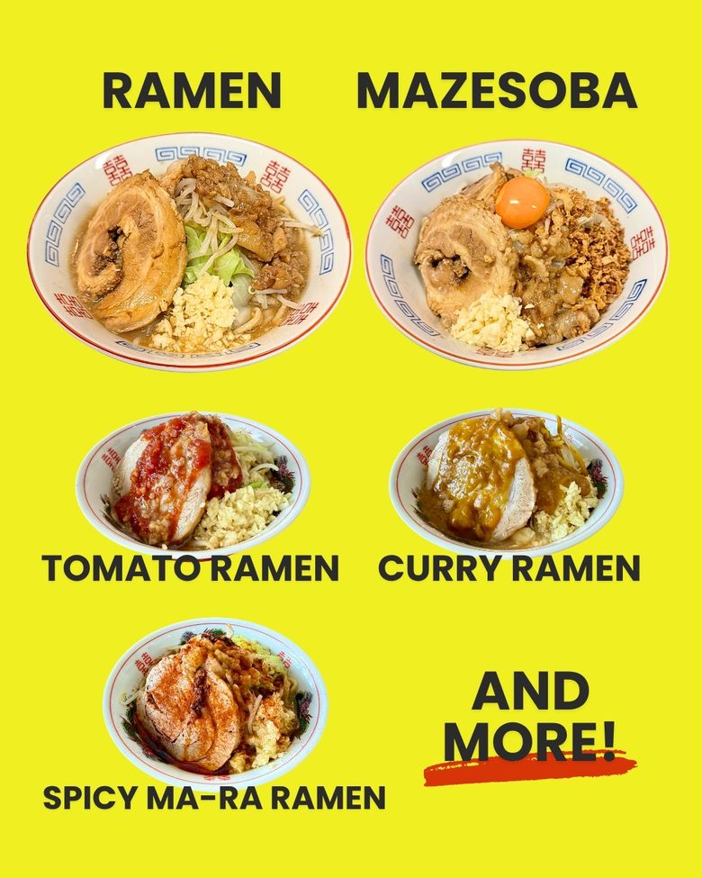 Japanese ramen varieties: Ramen, Mazesoba, Tomato Ramen, Curry Ramen, Spicy Ma-Ra Ramen