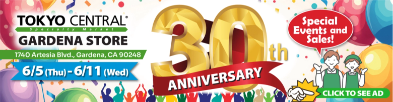 Tokyo Central Gardena Store 30th Anniversary celebration June 5-11 special events